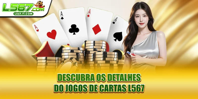 Descubra os detalhes do Jogos de cartas L567