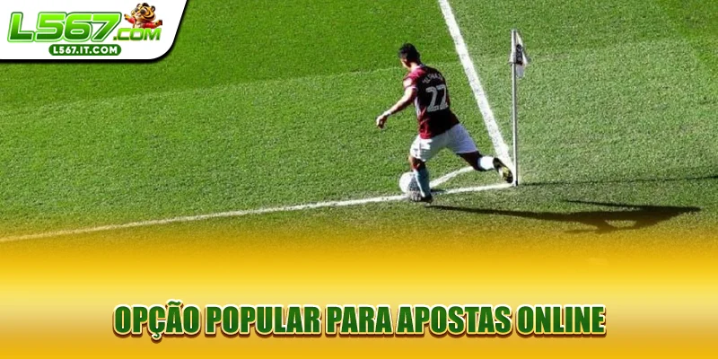 Opção popular para apostas online